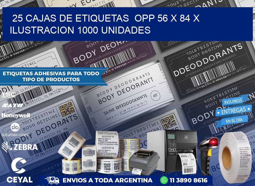 25 CAJAS DE ETIQUETAS  OPP 56 x 84 X ILUSTRACION 1000 UNIDADES