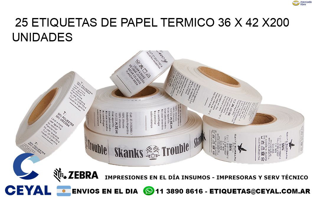 25 ETIQUETAS DE PAPEL TERMICO 36 x 42 x200 UNIDADES