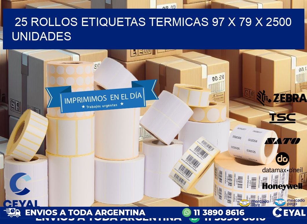 25 ROLLOS ETIQUETAS TERMICAS 97 x 79 X 2500 UNIDADES