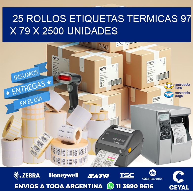 25 ROLLOS ETIQUETAS TERMICAS 97 x 79 X 2500 UNIDADES