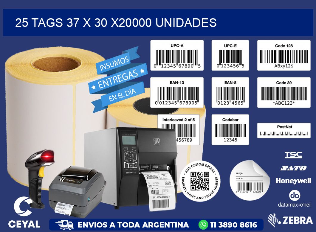 25 TAGS 37 x 30 X20000 UNIDADES