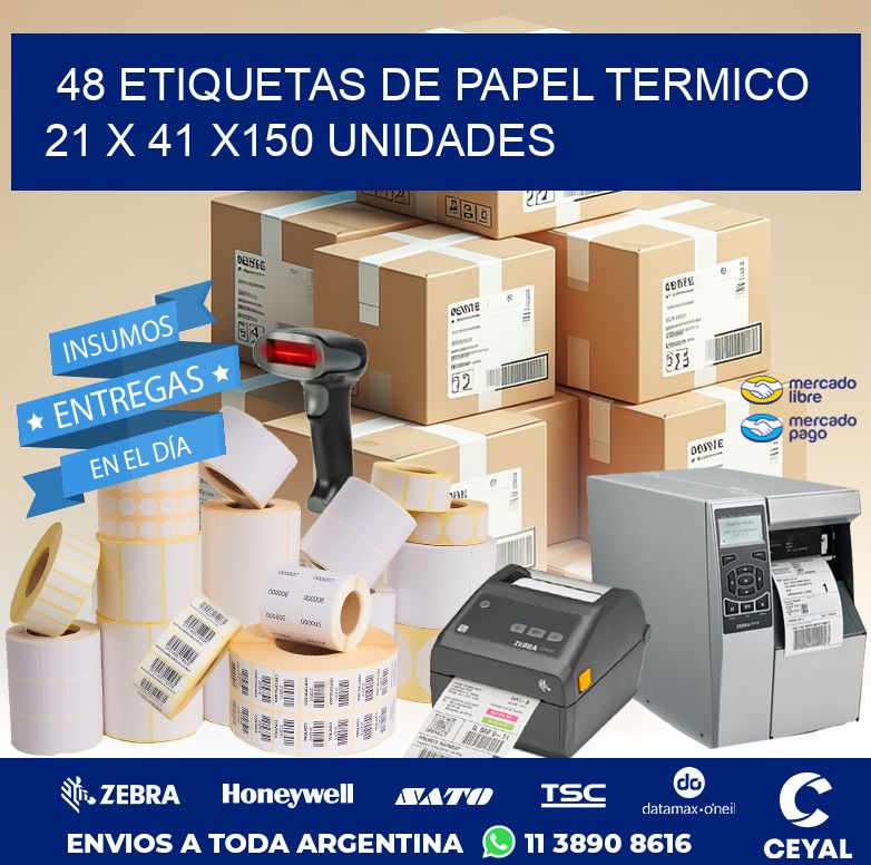 48 ETIQUETAS DE PAPEL TERMICO 21 x 41 x150 UNIDADES