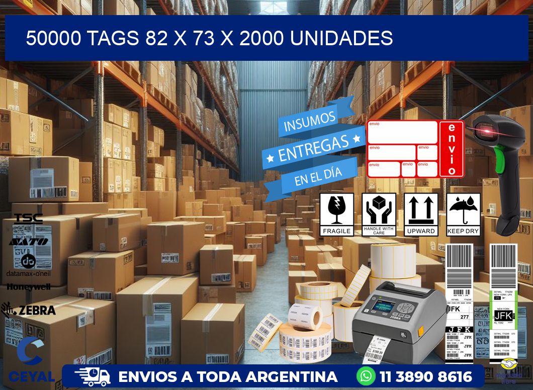 50000 TAGS 82 x 73 X 2000 UNIDADES