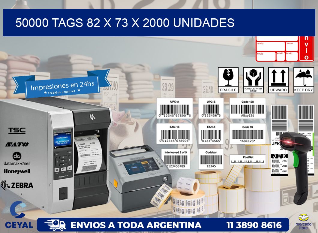 50000 TAGS 82 x 73 X 2000 UNIDADES