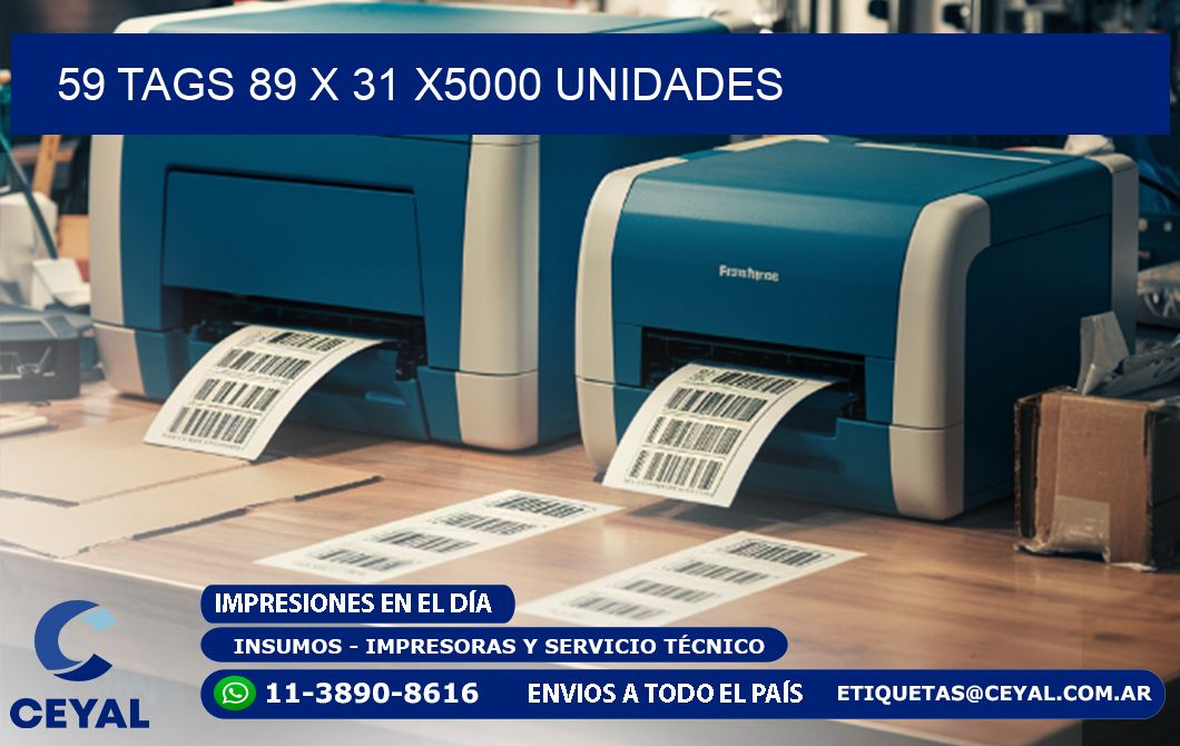 59 TAGS 89 x 31 X5000 UNIDADES