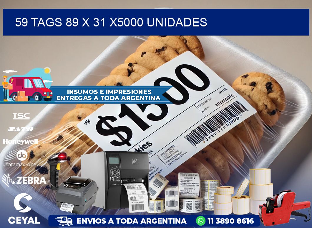 59 TAGS 89 x 31 X5000 UNIDADES