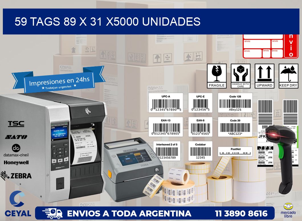 59 TAGS 89 x 31 X5000 UNIDADES