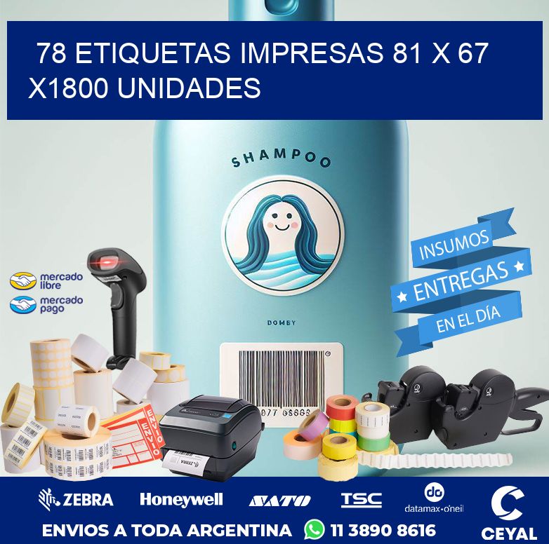 78 ETIQUETAS IMPRESAS 81 x 67 X1800 UNIDADES