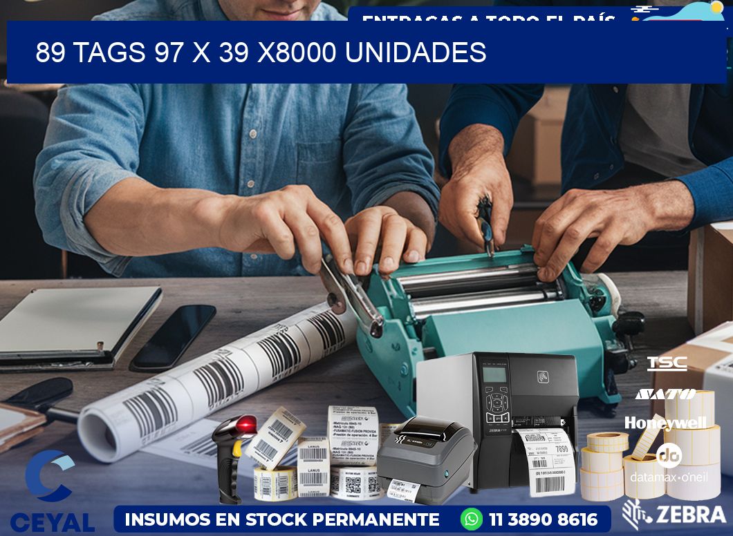 89 TAGS 97 x 39 X8000 UNIDADES