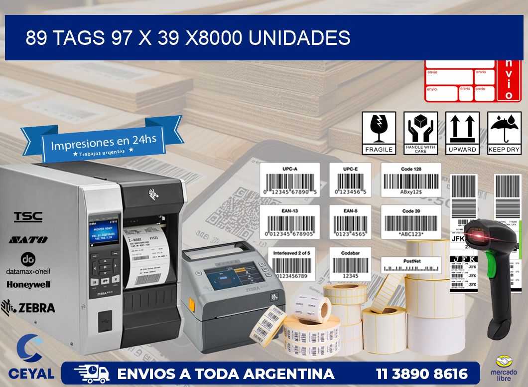 89 TAGS 97 x 39 X8000 UNIDADES