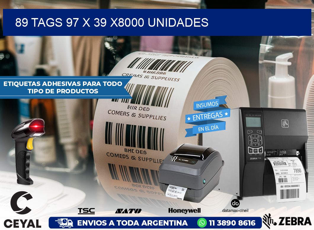 89 TAGS 97 x 39 X8000 UNIDADES