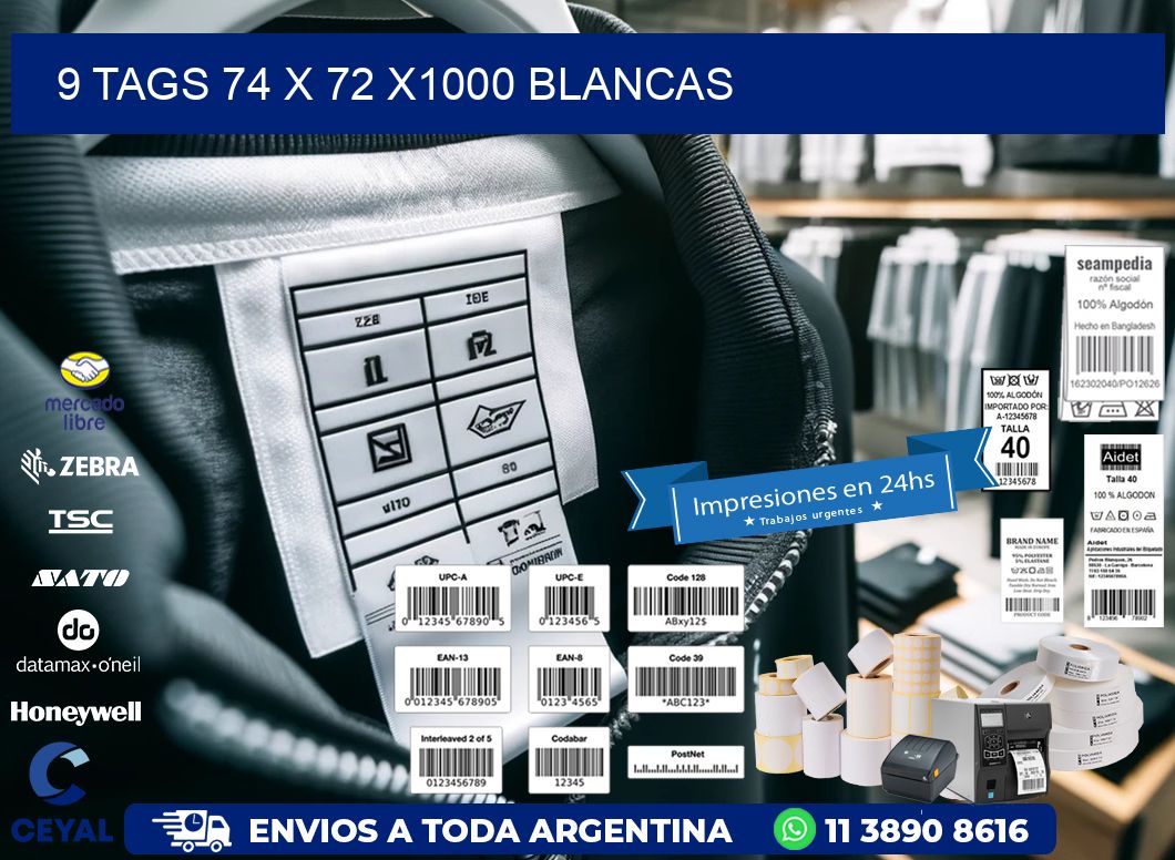 9 TAGS 74 x 72 X1000 BLANCAS