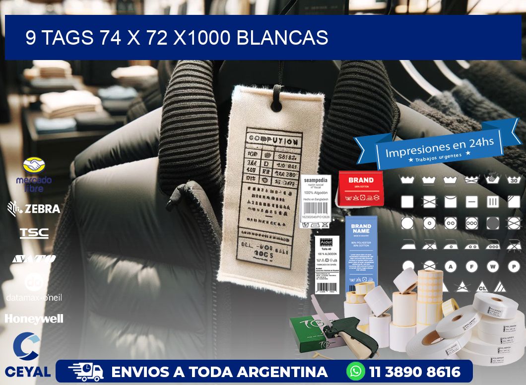 9 TAGS 74 x 72 X1000 BLANCAS