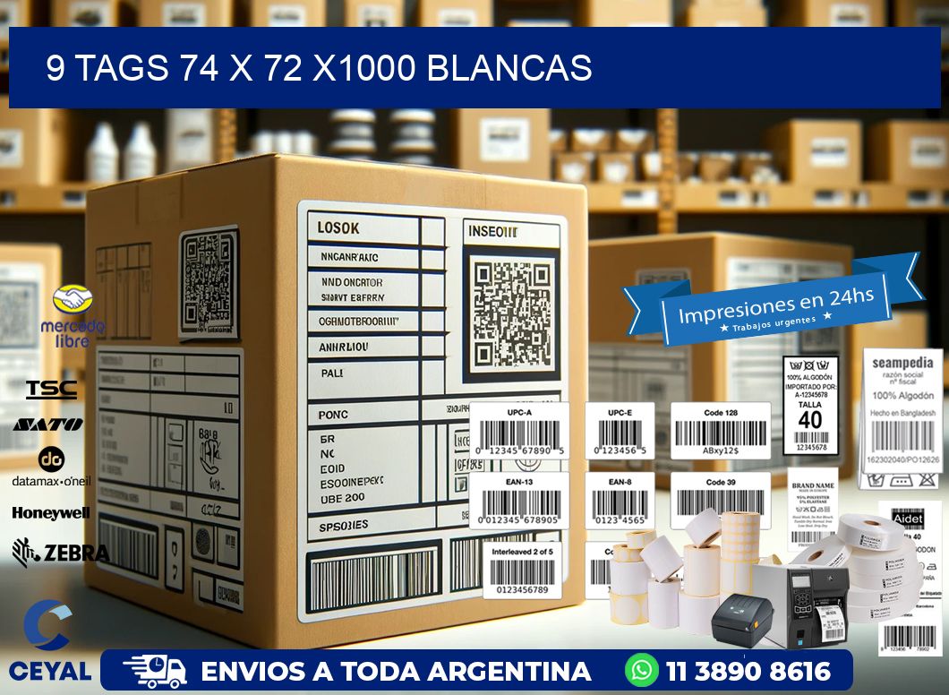 9 TAGS 74 x 72 X1000 BLANCAS