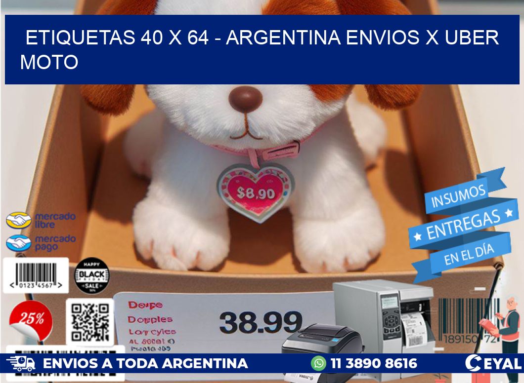 ETIQUETAS 40 x 64 - ARGENTINA ENVIOS X UBER MOTO