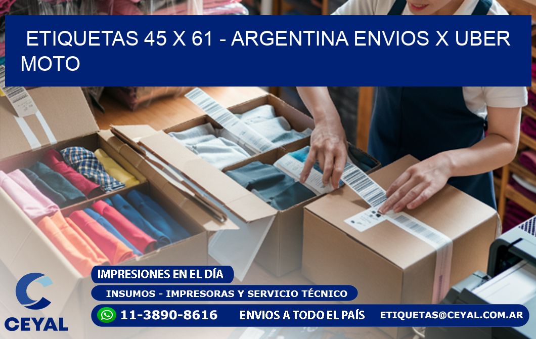 ETIQUETAS 45 x 61 - ARGENTINA ENVIOS X UBER MOTO