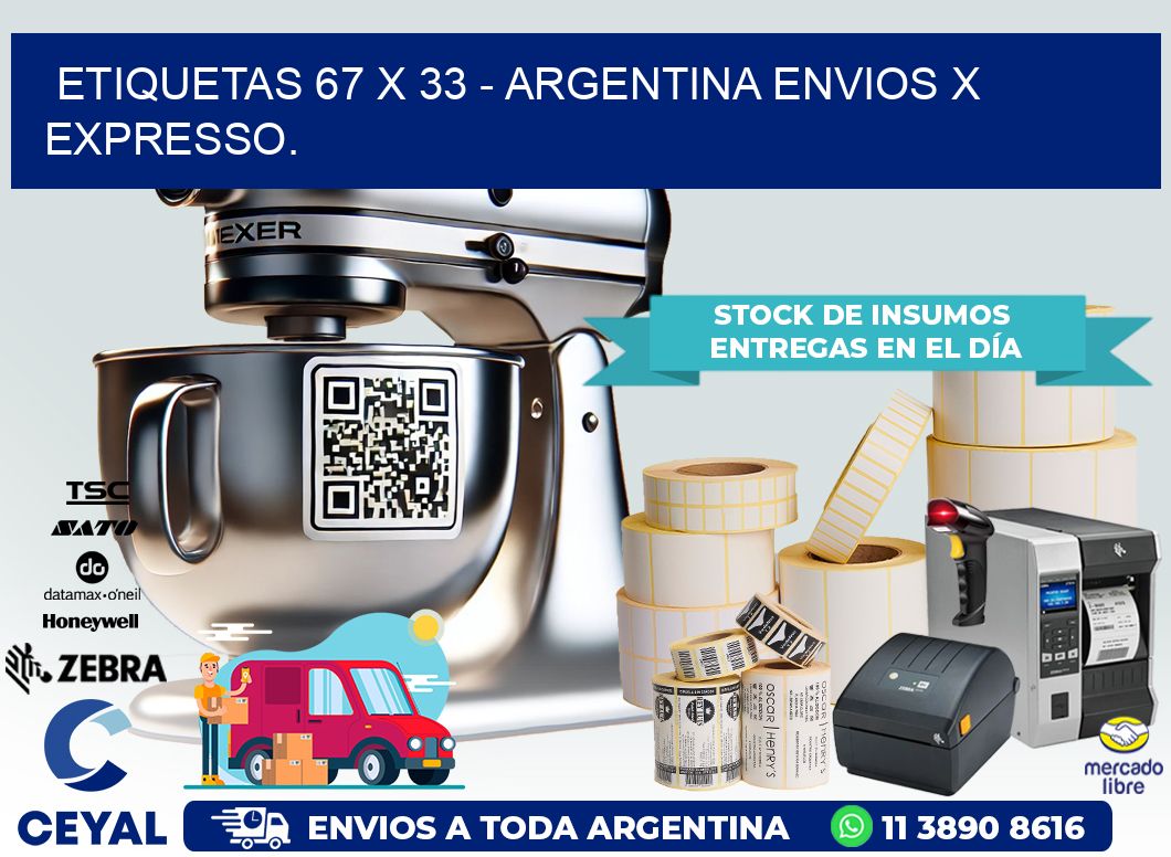 ETIQUETAS 67 x 33 – ARGENTINA ENVIOS X EXPRESSO.