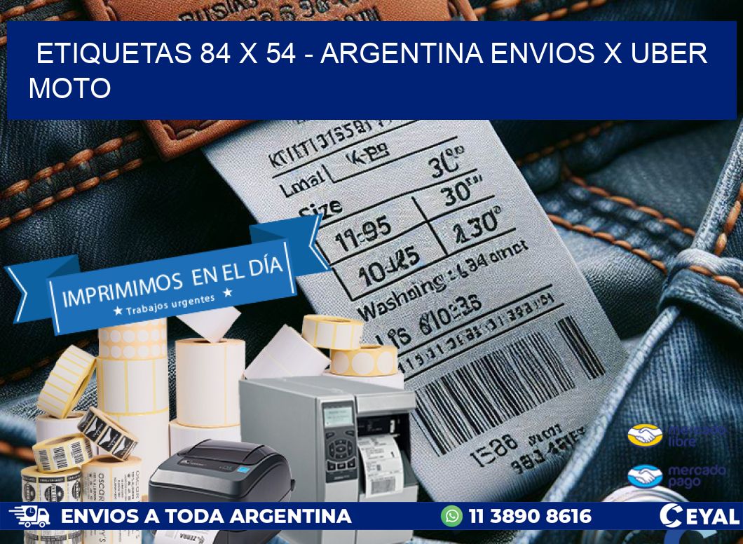 ETIQUETAS 84 x 54 - ARGENTINA ENVIOS X UBER MOTO