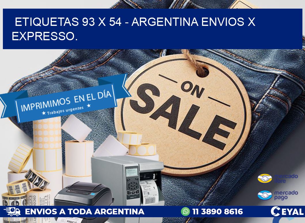 ETIQUETAS 93 x 54 - ARGENTINA ENVIOS X EXPRESSO.