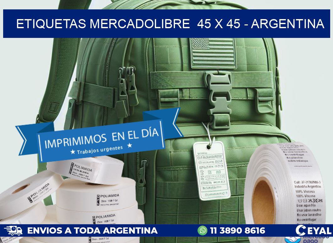 ETIQUETAS MERCADOLIBRE  45 x 45 - ARGENTINA