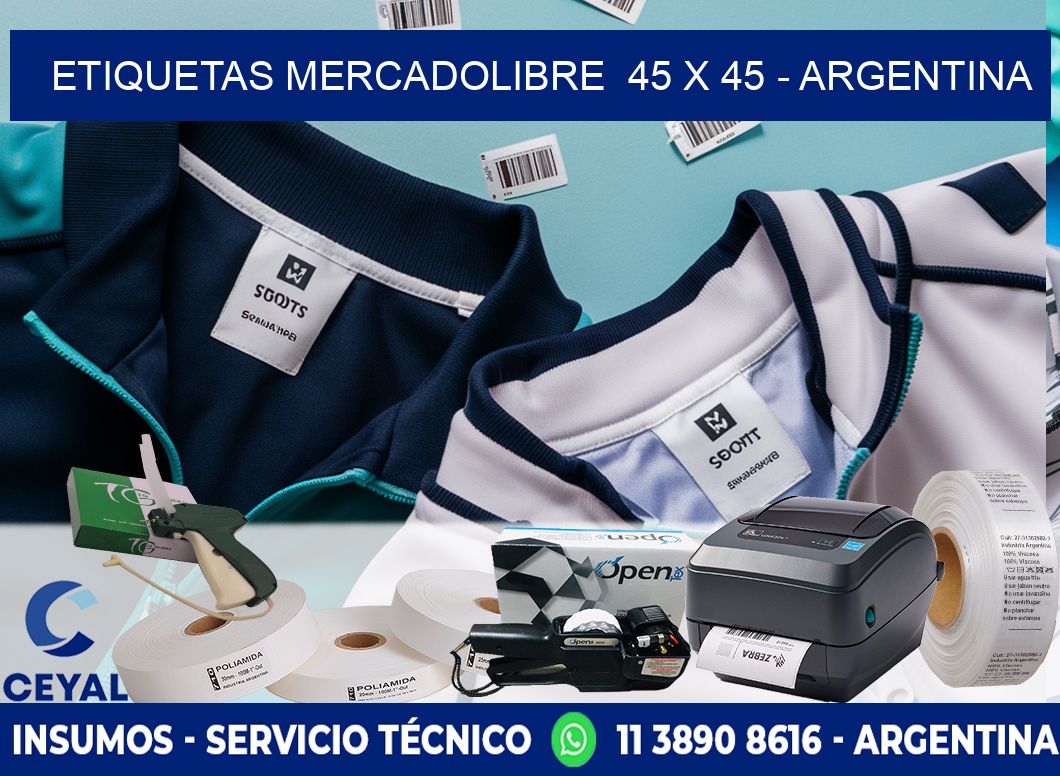 ETIQUETAS MERCADOLIBRE  45 x 45 - ARGENTINA