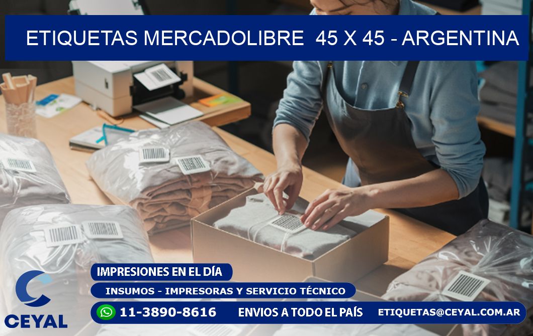 ETIQUETAS MERCADOLIBRE  45 x 45 - ARGENTINA