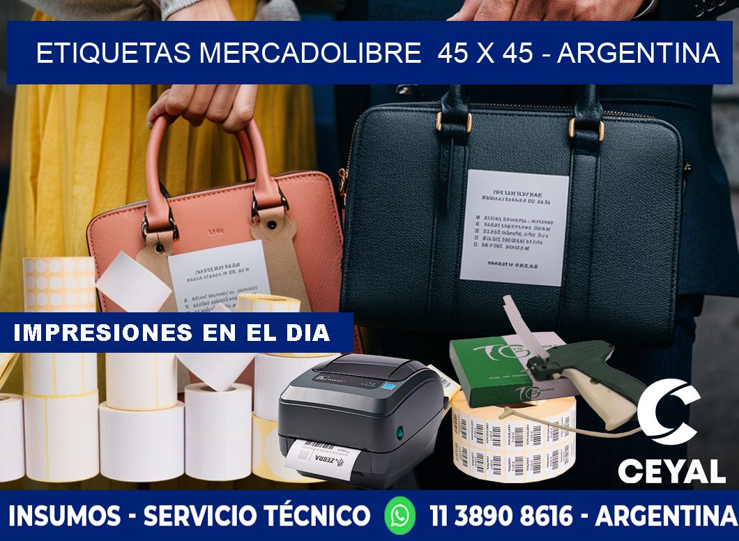 ETIQUETAS MERCADOLIBRE  45 x 45 - ARGENTINA