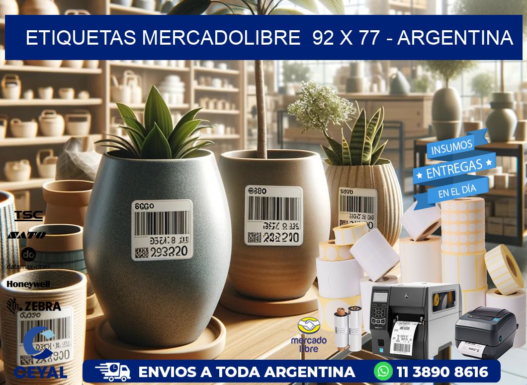 ETIQUETAS MERCADOLIBRE  92 x 77 - ARGENTINA